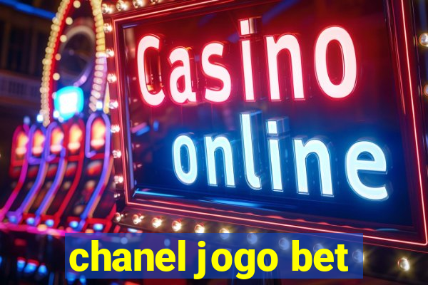 chanel jogo bet